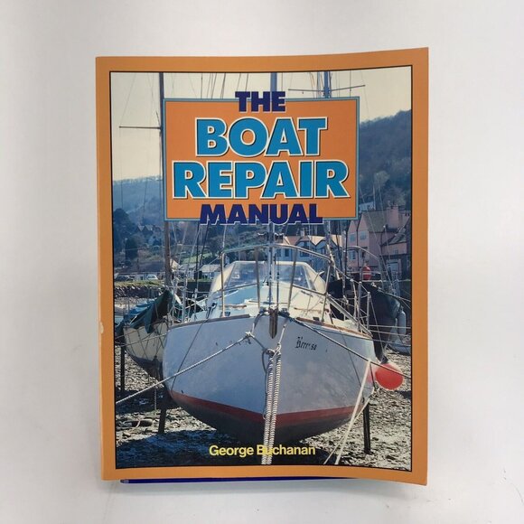 The Boat Repair Manual by George Buchanan (1985, Paperback) - Picture 1 of 6
